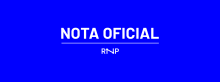 Imagem com fundo azul e lettering escrito "Nota oficial"